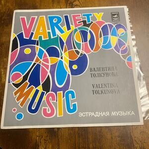 Variety Music Valentina Tolkunova Vintage Soviet Vinyl 12" LP